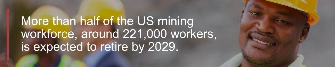 US mining workforce retiring quote