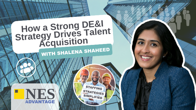 How a Strong DE&I Strategy Drives Talent Acquisition with Shalena Shaheed