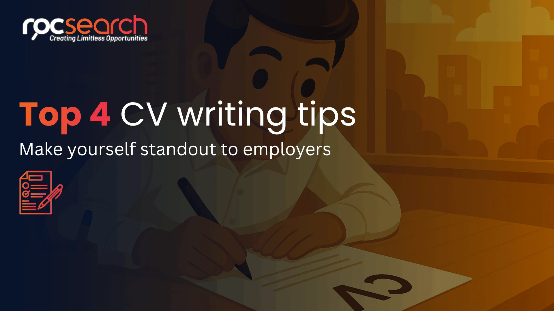 Top 4 CV writing tips