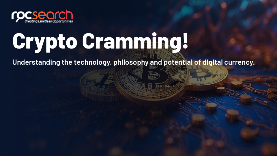 Crypto cramming: Understanding the technology, philosophy and potential of digital currency