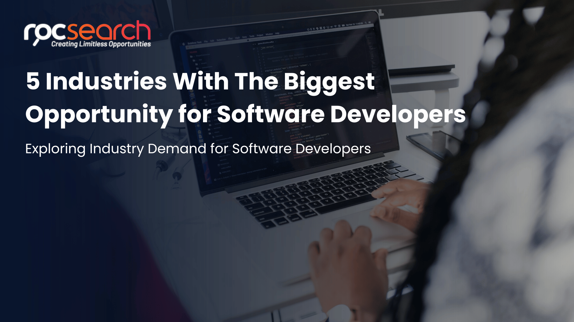 5 Industries With The Biggest Opportunity for Software Developers