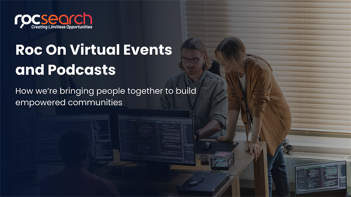 ‘Roc On’ virtual events (and podcast): How we’re bringing people together to build empowered communities 