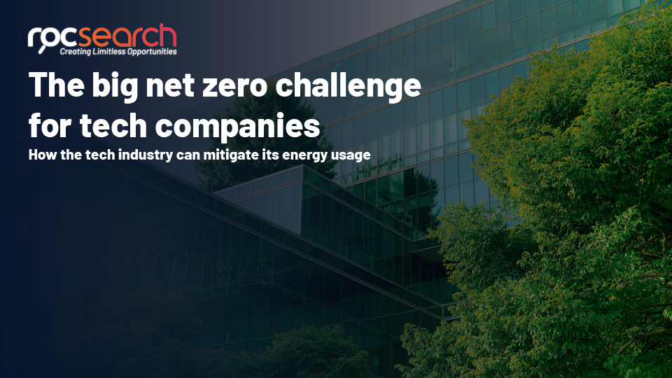 The big net zero challenge for tech companies
