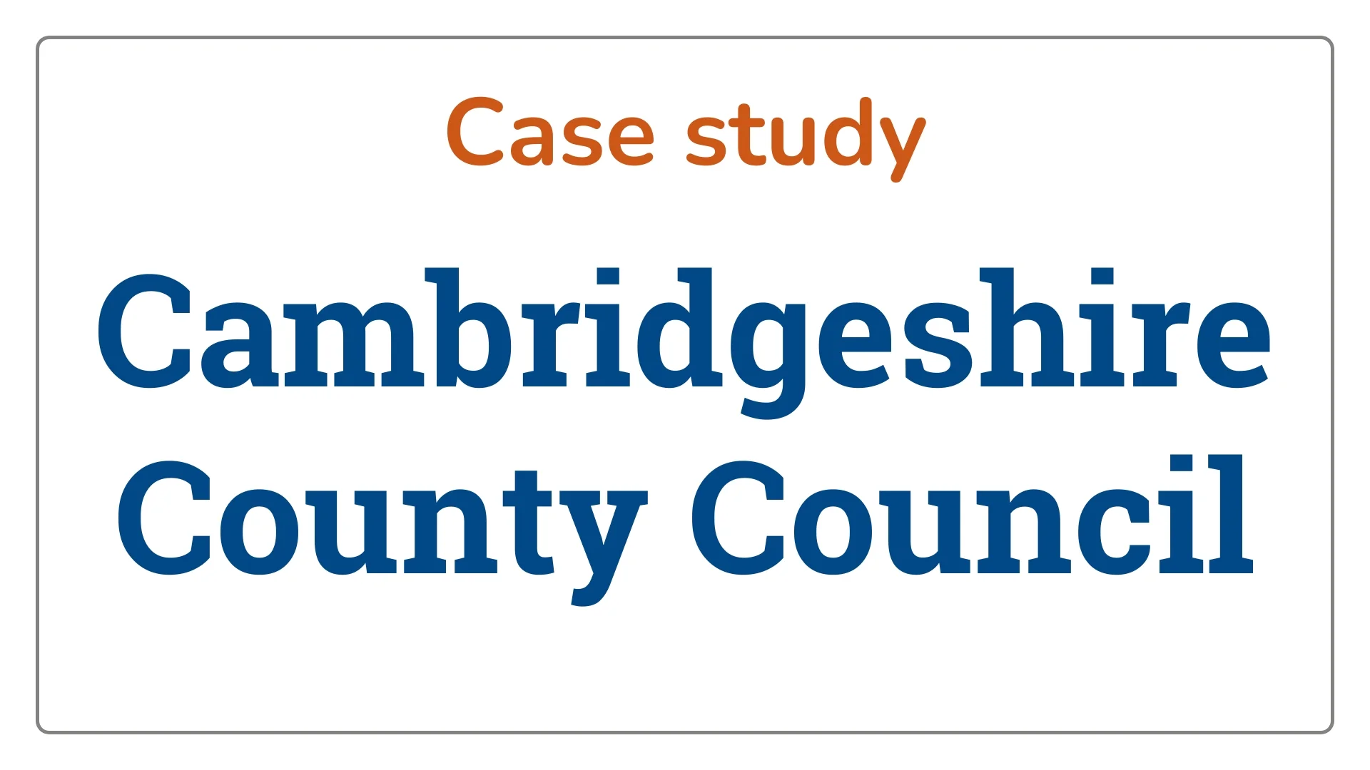 Cambridgeshire County Council: Director of Customer and Digital Services