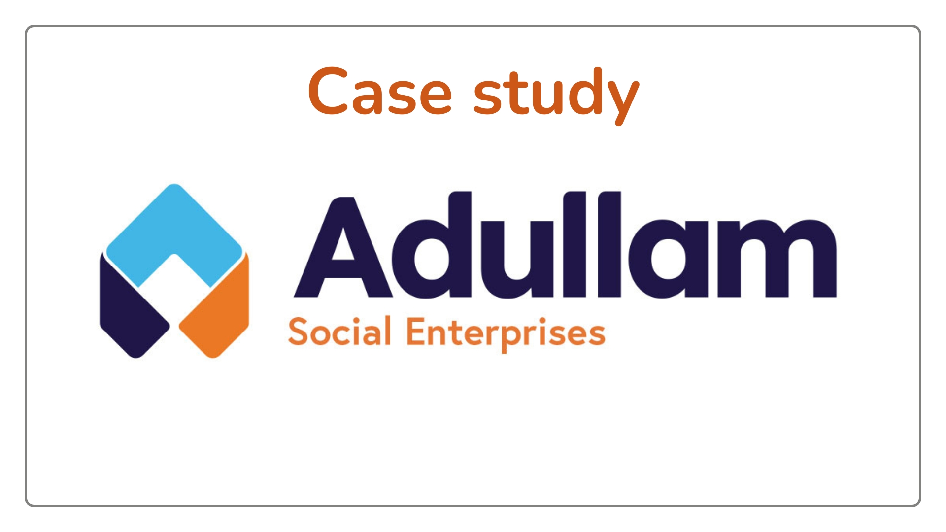 CSR initiatives in partnership with Adullam Homes