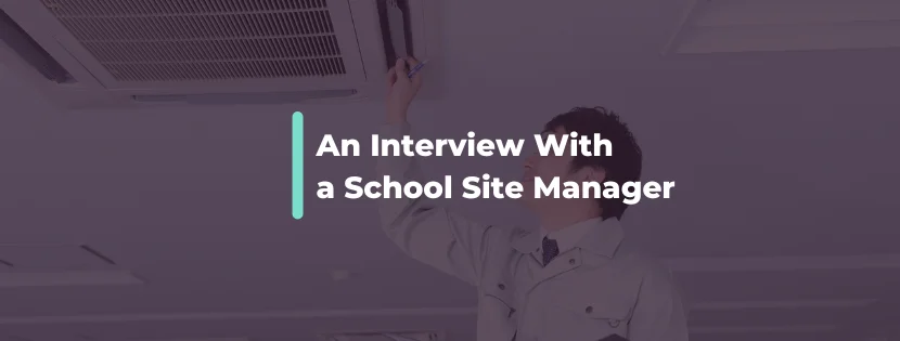 School Site Manager: How the Role Has Evolved in Schools