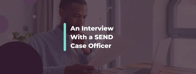 A SEND Case Officer on Funding Gaps and Outcomes for Children