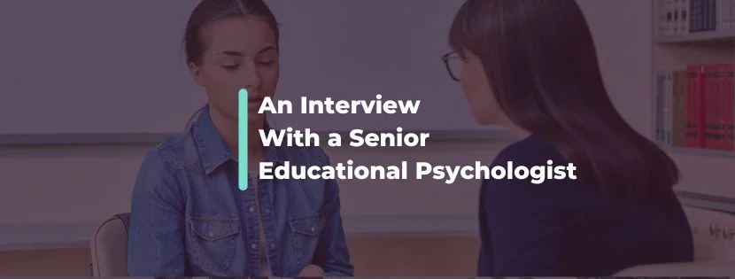 From Trainee to Expert: Rising Up the Ranks with a Senior Educational Psychologist