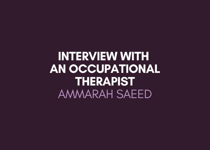 Interview With An Occupational Therapist