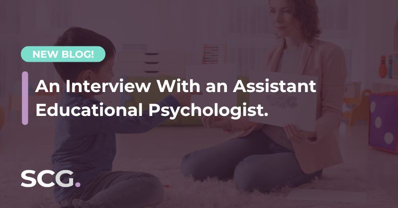 Inspiring Practitioners: An Inside Look at an Assistant Educational Psychologists Role