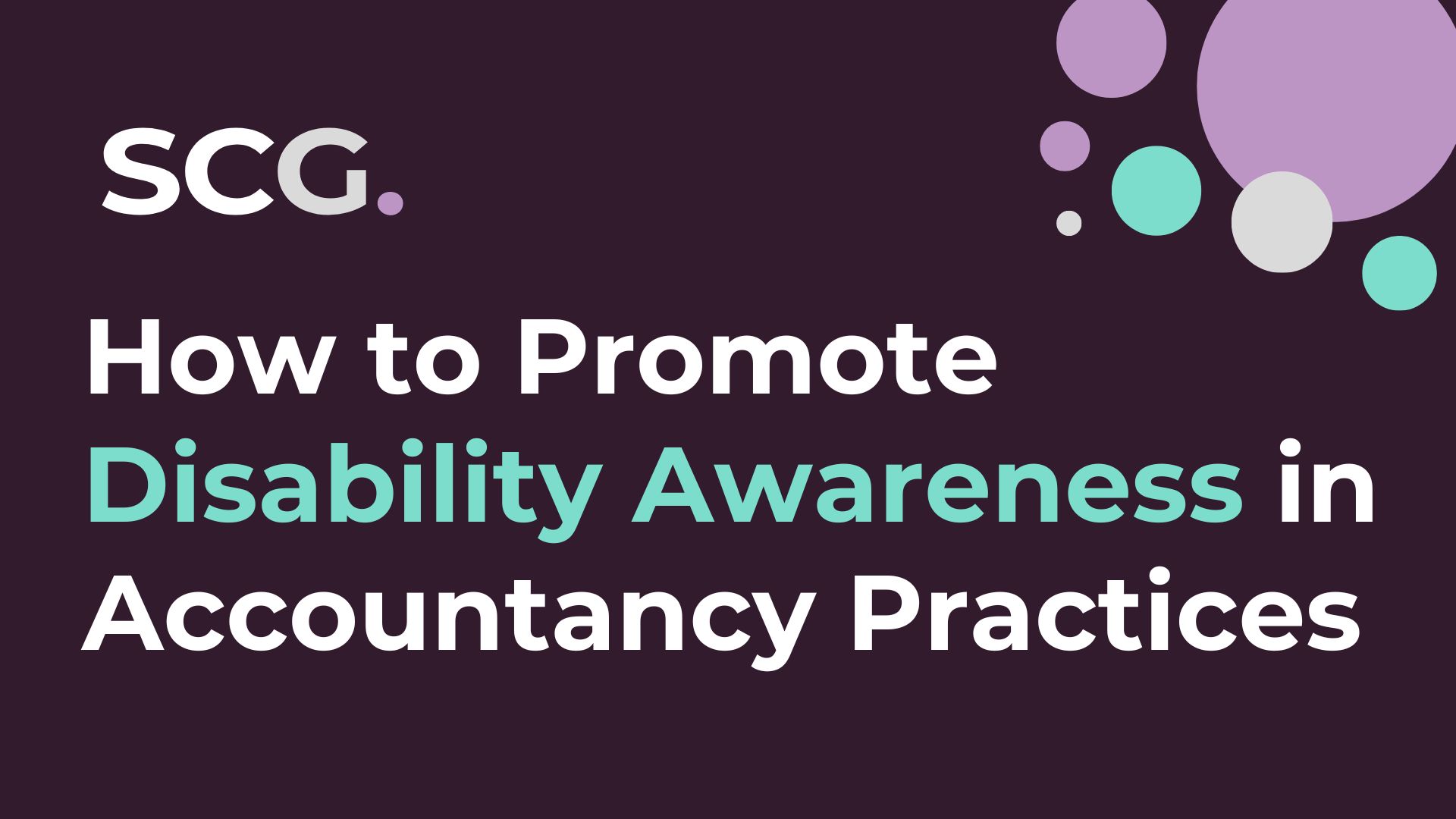 How to Promote Disability Awareness in Accountancy Practices
