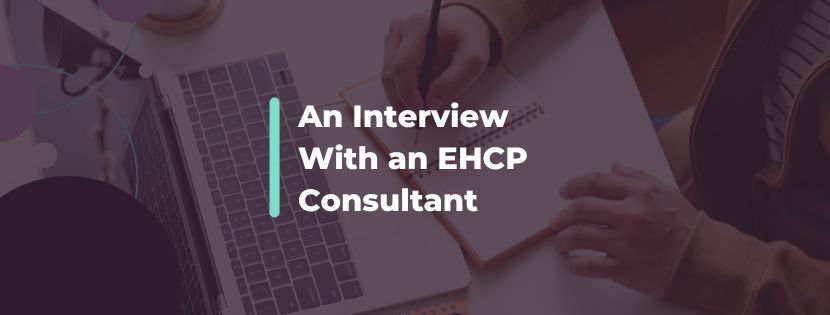 Building Fairer Futures: An Interview with an EHCP Consultant on Inclusivity in SEND