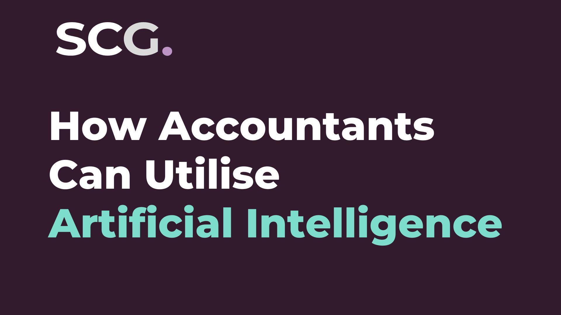 How Accountants Can Utilise Artificial Intelligence 
