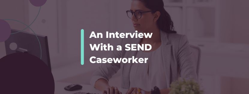 Building Bridges: How SEND Caseworkers Foster Strong Relationships for Inclusive Education