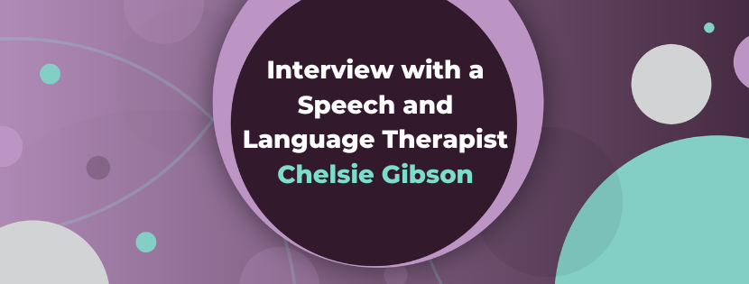 Interview With a Speech And Language Therapist