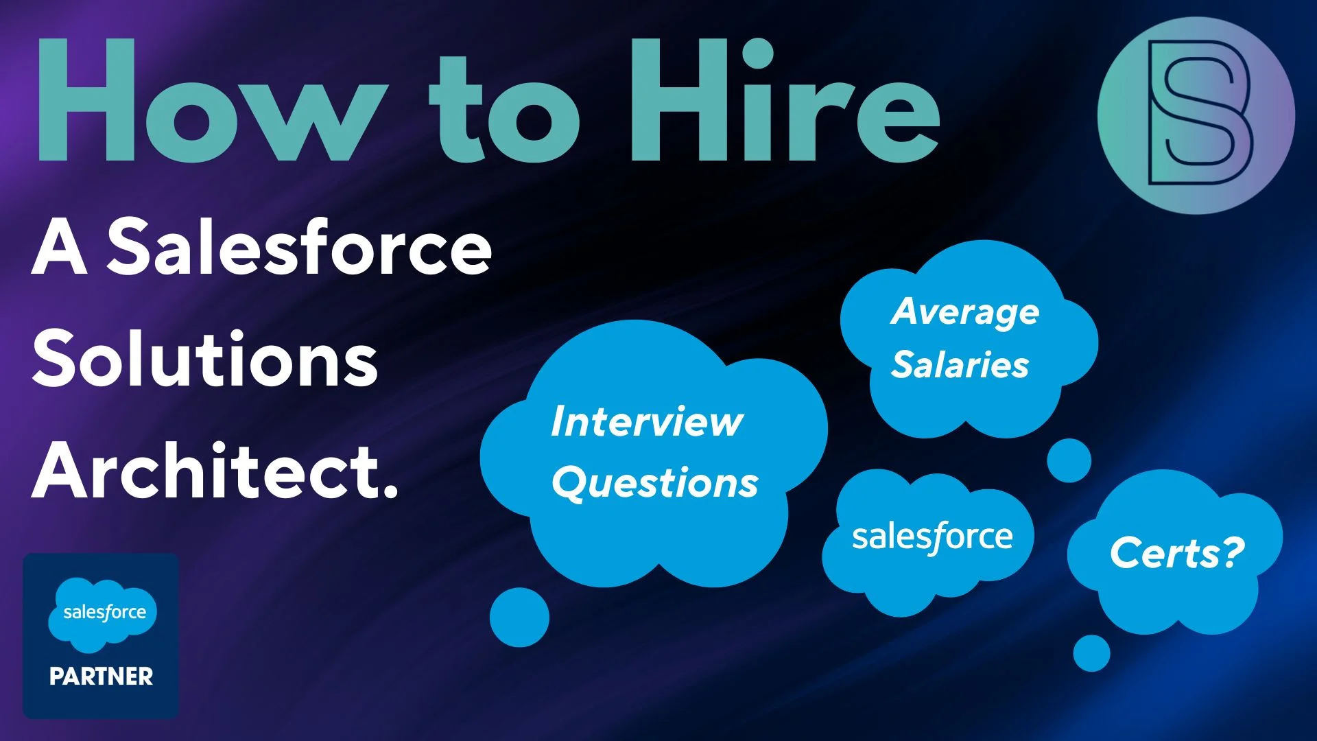How to hire a Salesforce Solutions Architect 
