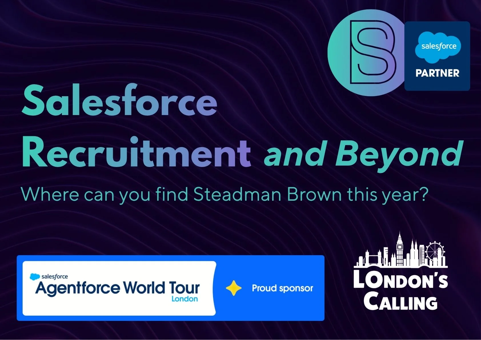 Steadman Brown are Salesforce Sponsors!