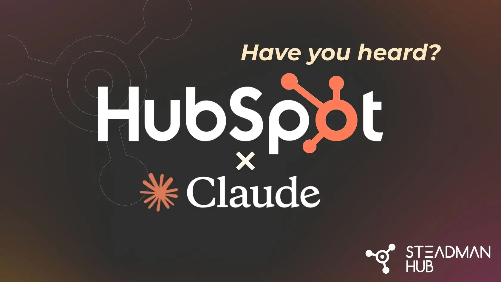 HubSpot x Claude