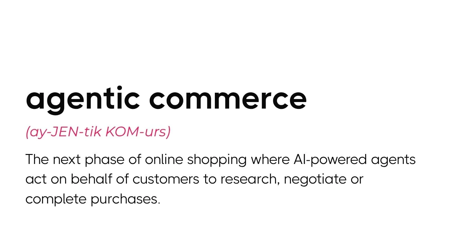 agentic commerce definition text with pronunciation and description of AI-powered online shopping agents