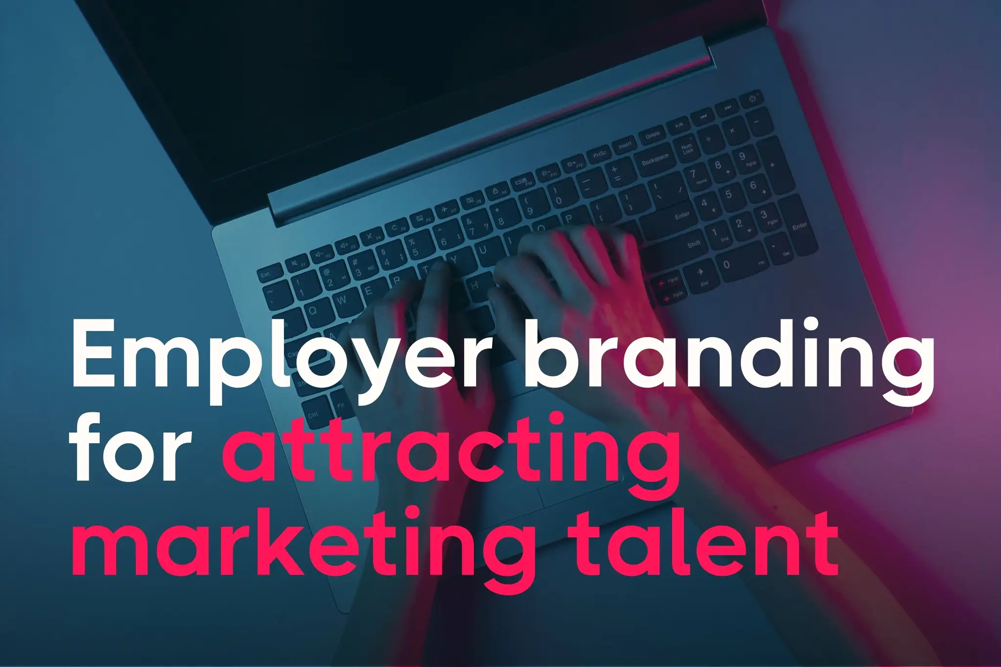 Employer branding for attracting marketing talent
