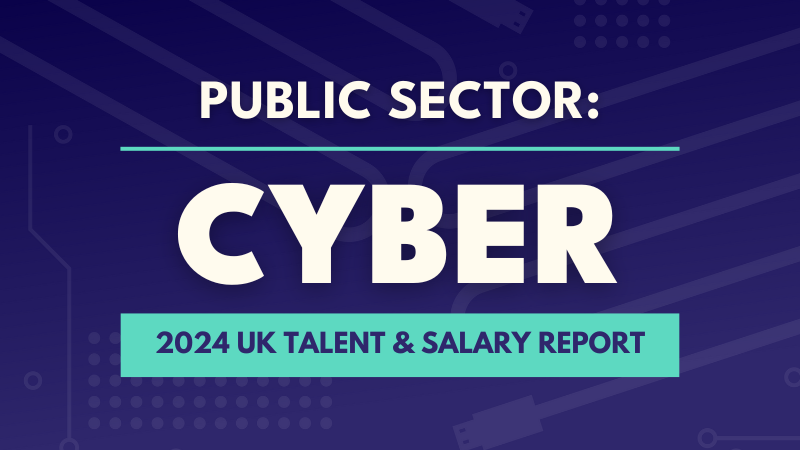2024 Public Sector Cyber Salary & Talent Report