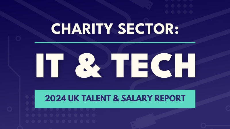 2024 Charity IT and Tech Salary & Talent Report