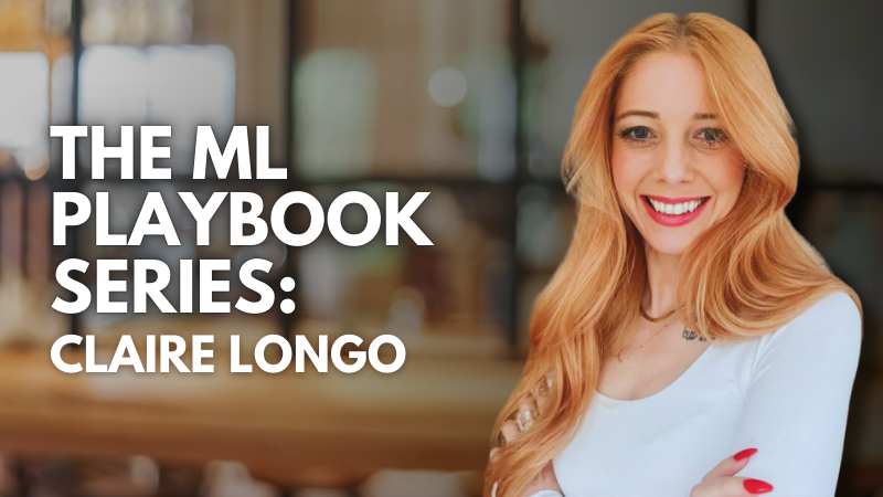 The ML Playbook Series: A Conversation with Claire Longo