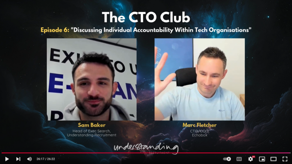 The CTO Club Episode 6: Discussing Individual Accountability Within Tech Organisations