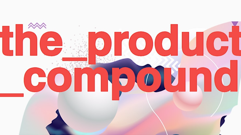 The Product Compound: London Meetup