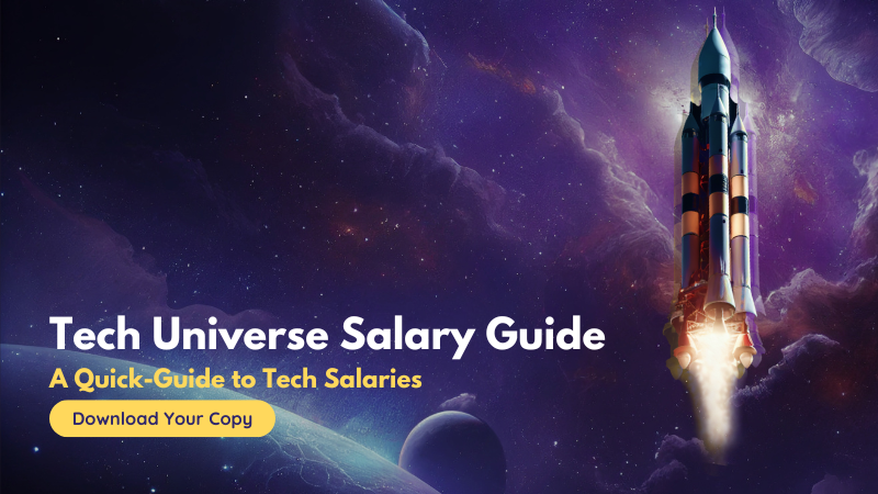 Tech Universe Salary Guide