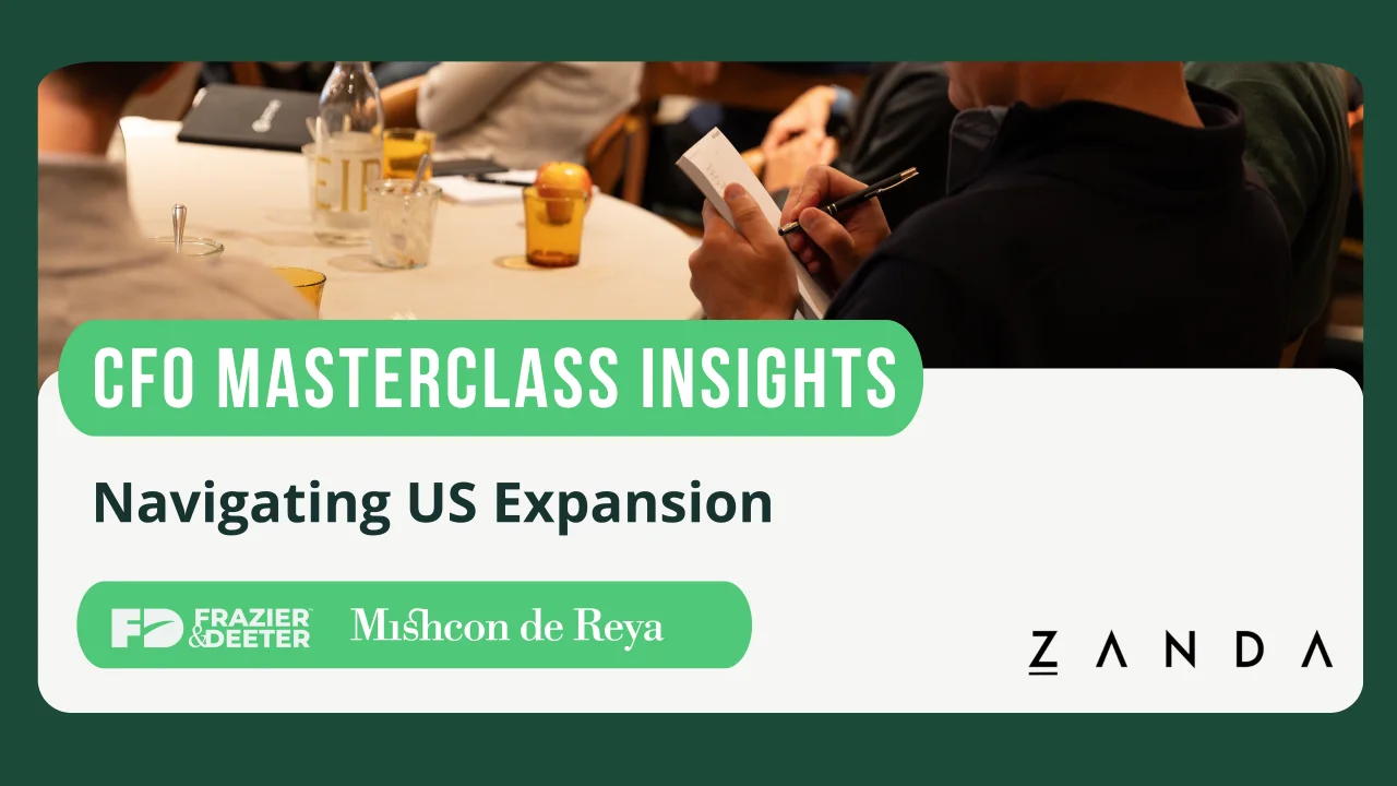 Expanding into the US | What CFOs Need to Know (Masterclass Recap)