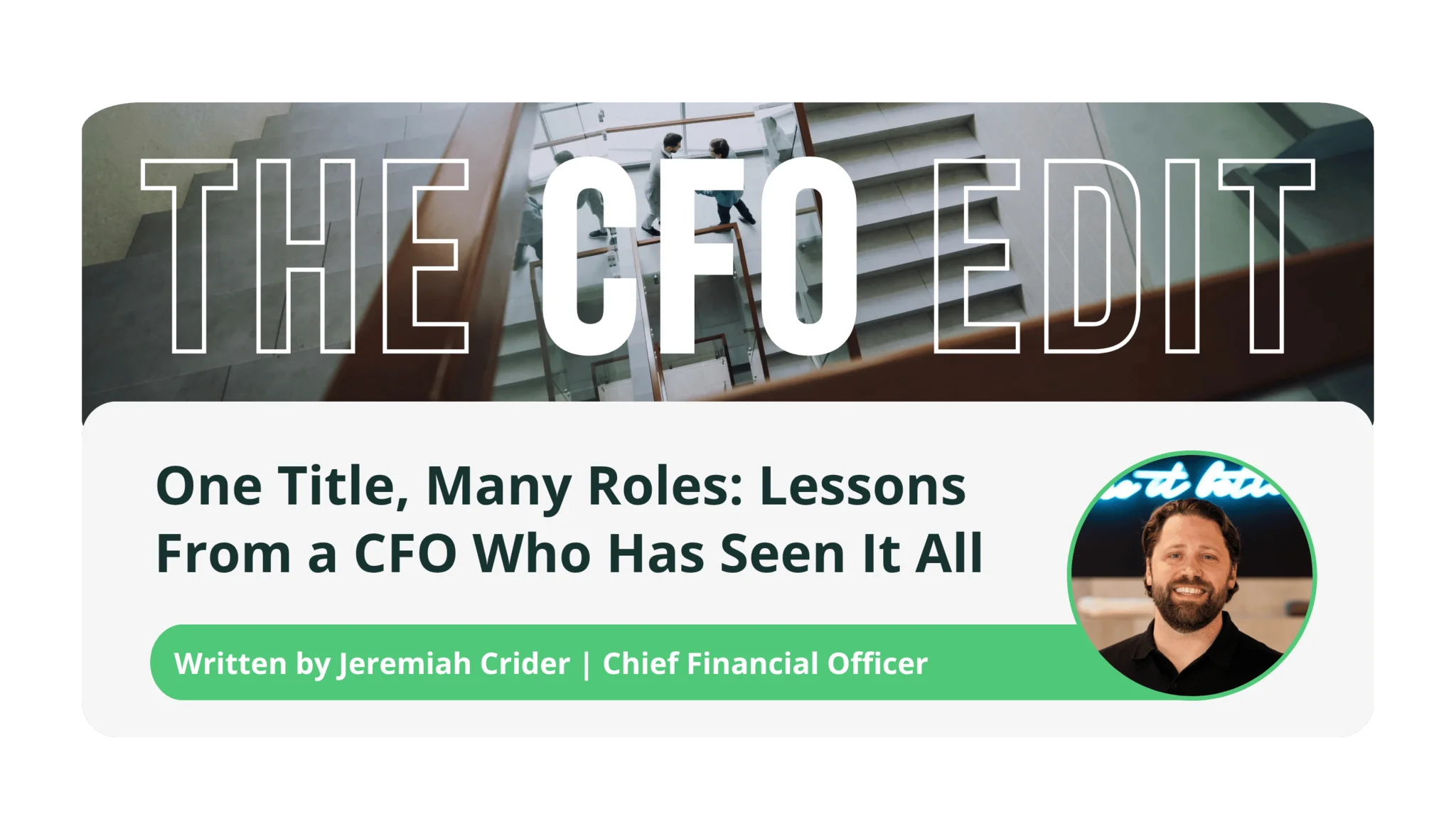 The CFO Edit | One Title, Many Roles: Lessons From a CFO Who Has Seen It All
