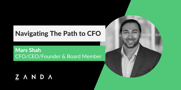 Navigating the Path to CFO – with Mars Shah